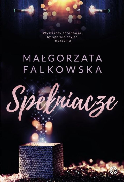 Spełniacze. Tom 1 Spełniacze. Tom 1