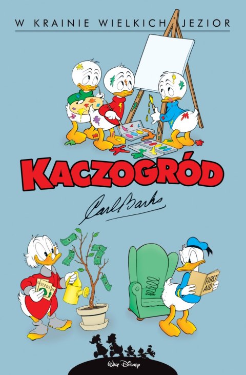 W krainie wielkich jezior. Kaczogród. Tom 6 W krainie wielkich jezior. Kaczogród. Tom 6