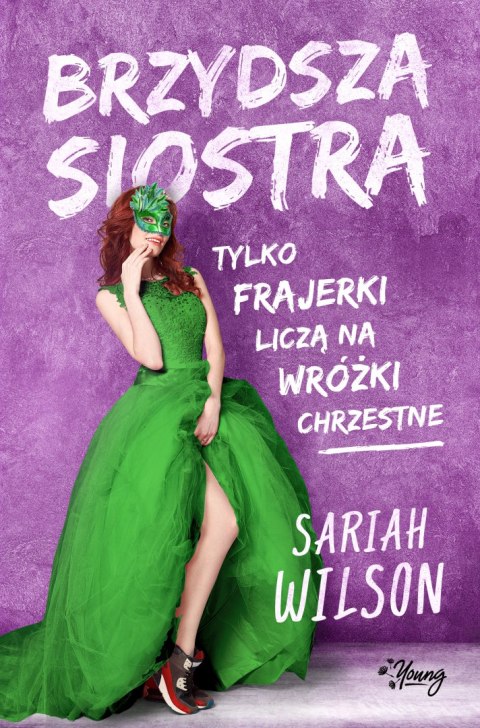Brzydsza siostra. Tom 1 Brzydsza siostra. Tom 1