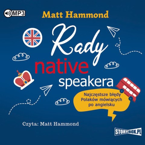 CD MP3 Rady native speakera najczęstsze błędy Polaków mówiących po angielsku CD MP3 Rady native speakera najczęstsze błędy Polaków mówiących po angielsku