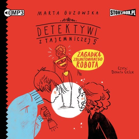 CD MP3 Zagadka zbuntowanego robota detektywi z tajemniczej 5 Tom 4 CD MP3 Zagadka zbuntowanego robota detektywi z tajemniczej 5 Tom 4