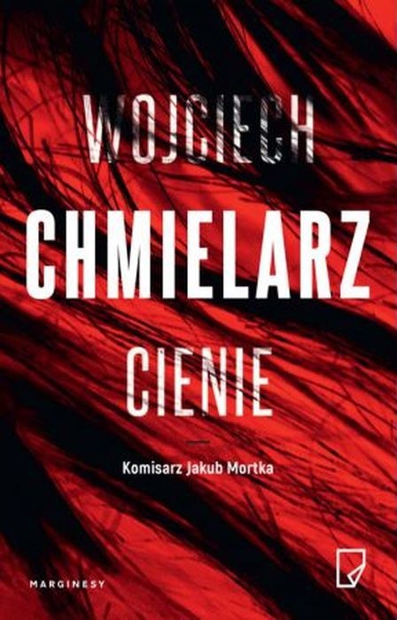 Cienie. Jakub Mortka wyd. kieszonkowe Cienie. Jakub Mortka wyd. kieszonkowe
