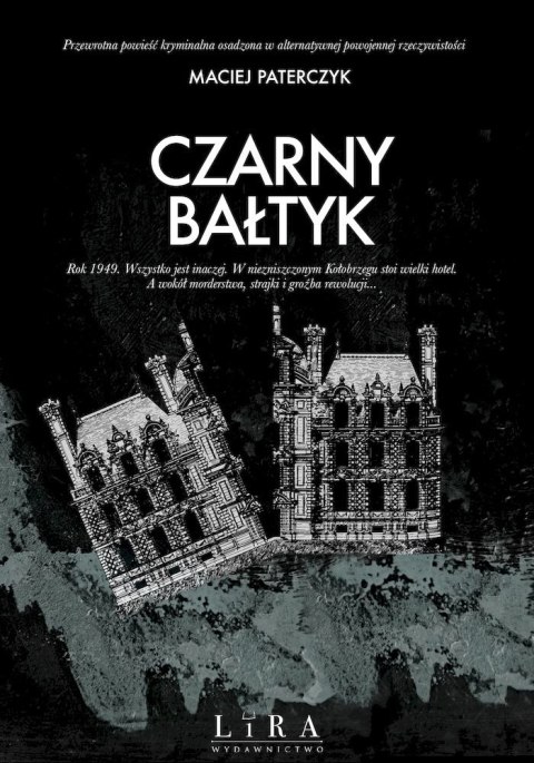 Czarny Bałtyk Czarny Bałtyk