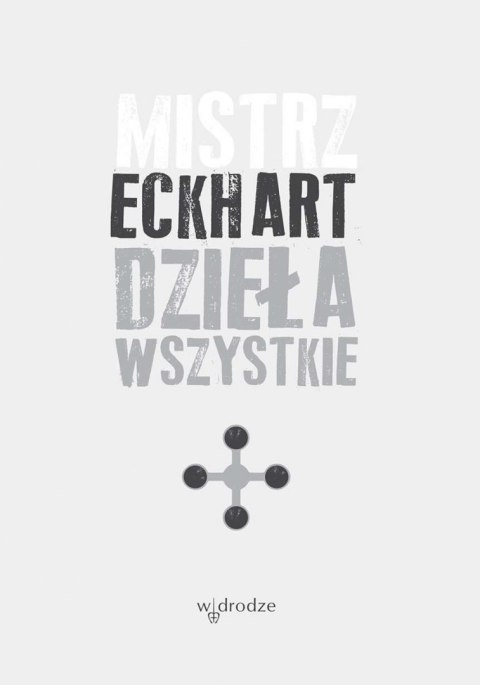 Dzieła wszystkie Tom 4 Dzieła wszystkie Tom 4