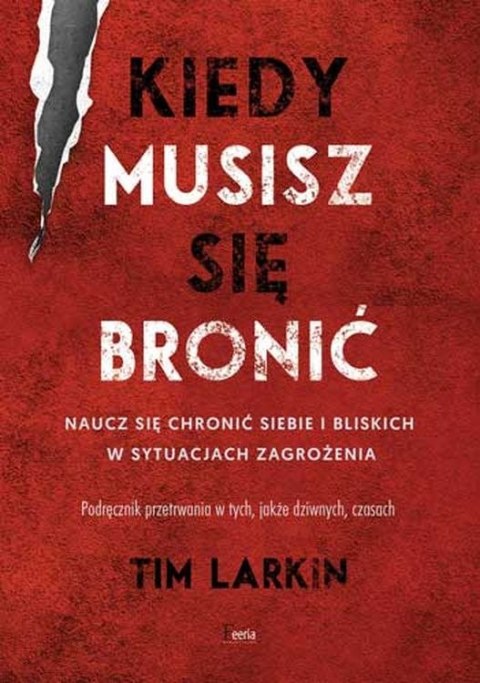 Kiedy musisz się bronić Kiedy musisz się bronić