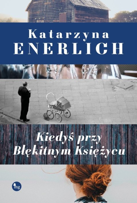 Kiedyś przy błękitnym księżycu Kiedyś przy błękitnym księżycu