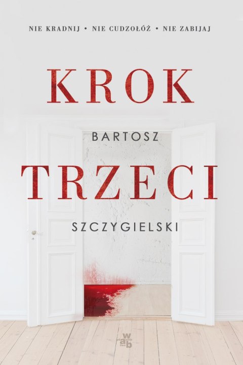 Krok trzeci Krok trzeci