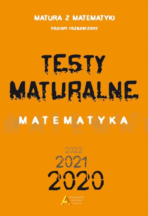 Matura 2015 testy maturalne rozszerzony 2020 Matura 2015 testy maturalne rozszerzony 2020