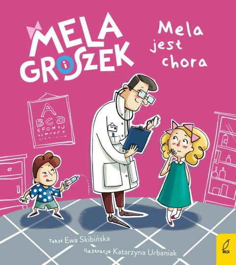 Mela jest chora mela i groszek Mela jest chora mela i groszek