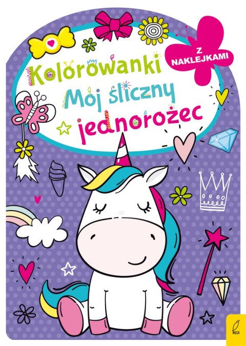 Mój śliczny jednorożec. Kolorowanka z wykrojnikiem Mój śliczny jednorożec. Kolorowanka z wykrojnikiem