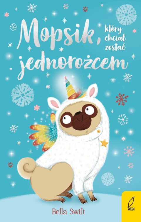 Mopsik który chciał zostać jednorożcem Mopsik który chciał zostać jednorożcem
