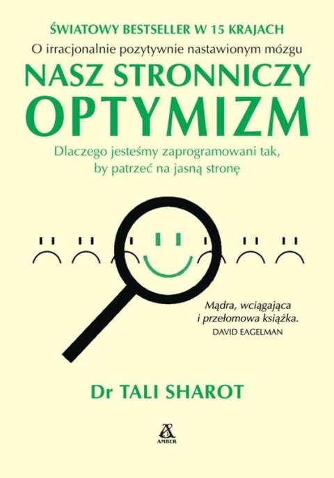 Nasz stronniczy optymizm Nasz stronniczy optymizm