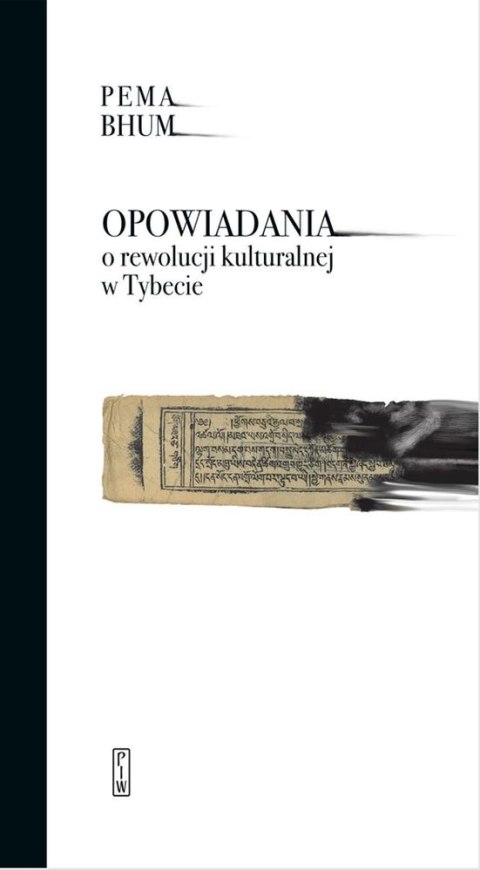 Opowiadania o rewolucji kulturalnej w tybecie Opowiadania o rewolucji kulturalnej w tybecie