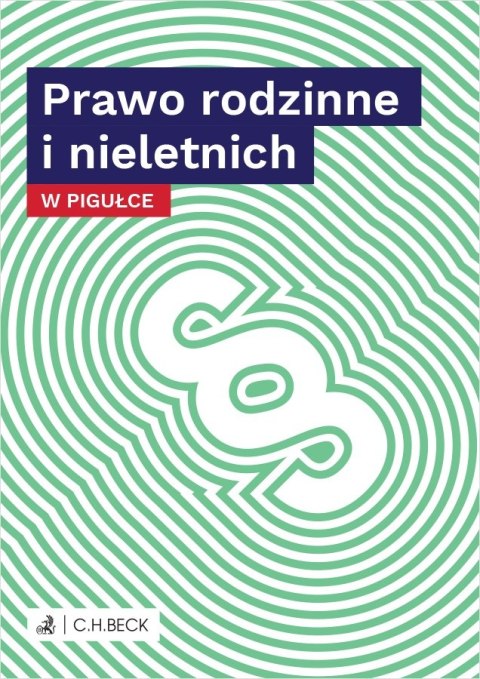 Prawo rodzinne i nieletnich w pigułce Prawo rodzinne i nieletnich w pigułce