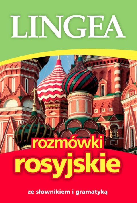 Rozmówki rosyjskie ze słownikiem i gramatyką wyd. 6 Rozmówki rosyjskie ze słownikiem i gramatyką wyd. 6