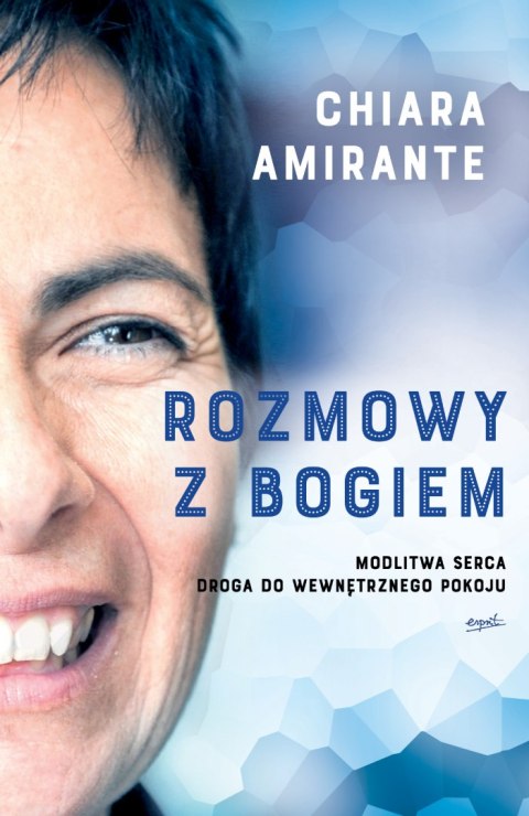 Rozmowy z Bogiem modlitwa serca droga do wewnętrznego pokoju Rozmowy z Bogiem modlitwa serca droga do wewnętrznego pokoju