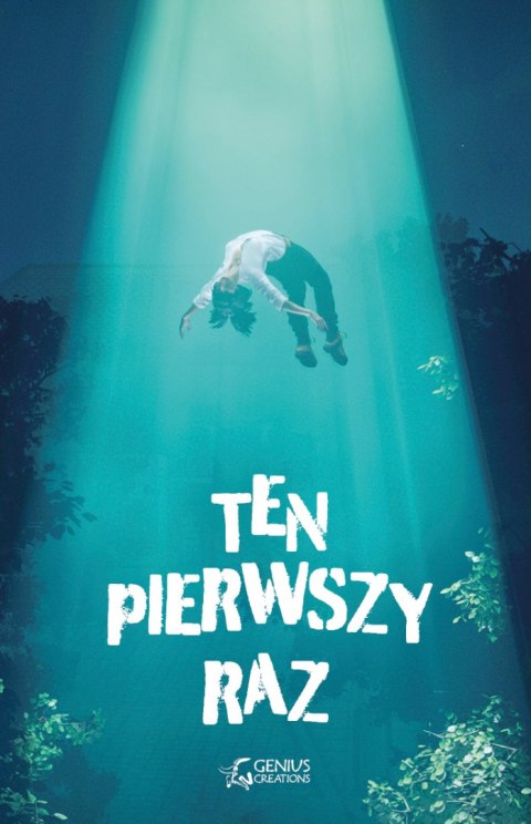 Ten pierwszy raz Ten pierwszy raz