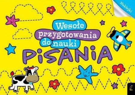 Wesołe przygotowania do nauki pisania Wesołe przygotowania do nauki pisania