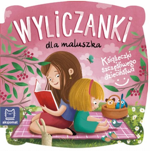 Wyliczanki dla maluszka książeczki szczęśliwego dzieciństwa Wyliczanki dla maluszka książeczki szczęśliwego dzieciństwa