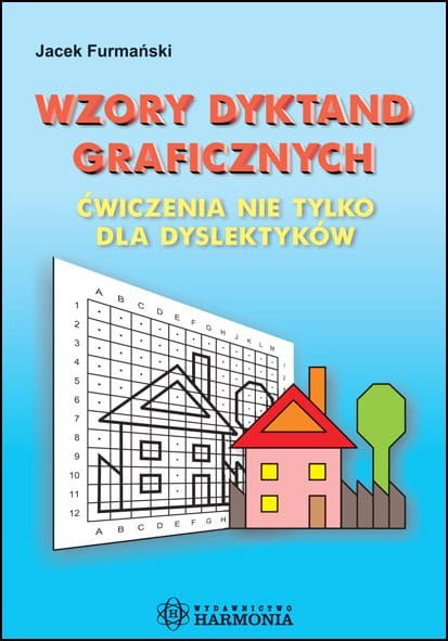 Wzory dyktand graficznych ćwiczenia nie tylko dla dyslektyków Wzory dyktand graficznych ćwiczenia nie tylko dla dyslektyków