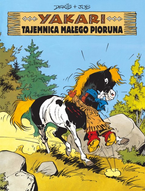 Yakari tajemnica małego pioruna Tom 6 Yakari tajemnica małego pioruna Tom 6