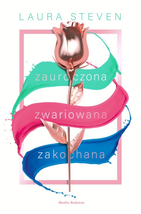 Zauroczona, zwariowana, zakochana Zauroczona, zwariowana, zakochana