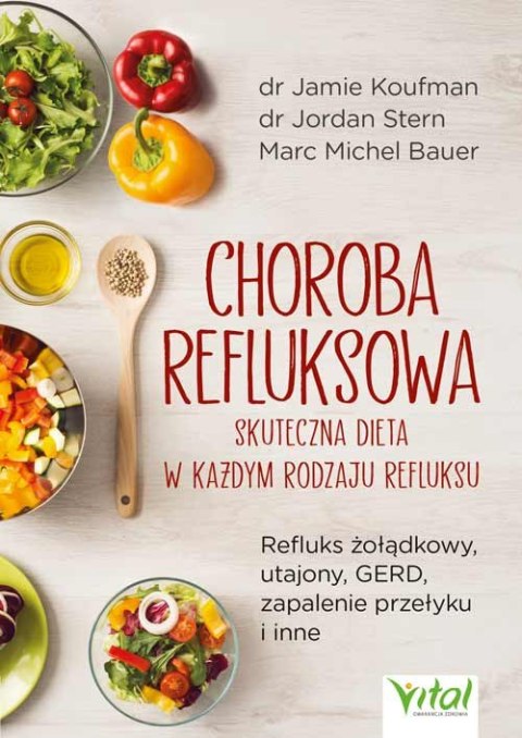 Choroba refluksowa - skuteczna dieta w każdym rodzaju refluksu. Refluks żołądkowy, utajony, GERD, zapalenie przełyku i inne Choroba refluksowa - skuteczna dieta w każdym rodzaju refluksu. Refluks żołądkowy, utajony, GERD, zapalenie przełyku i inne