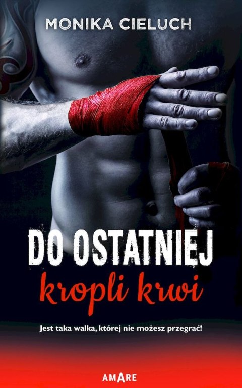 Do ostatniej kropli krwi Do ostatniej kropli krwi