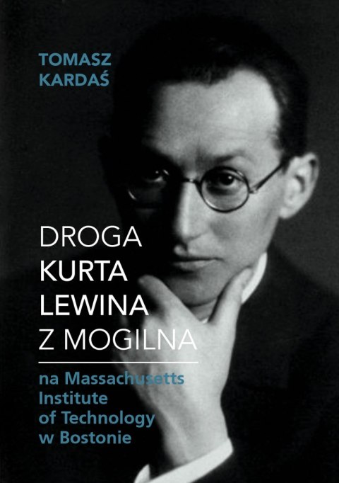 Droga Kurta Lewina z Mogilna Droga Kurta Lewina z Mogilna