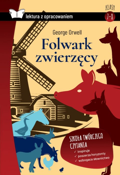 Folwark zwierzęcy. Z opracowaniem Folwark zwierzęcy. Z opracowaniem