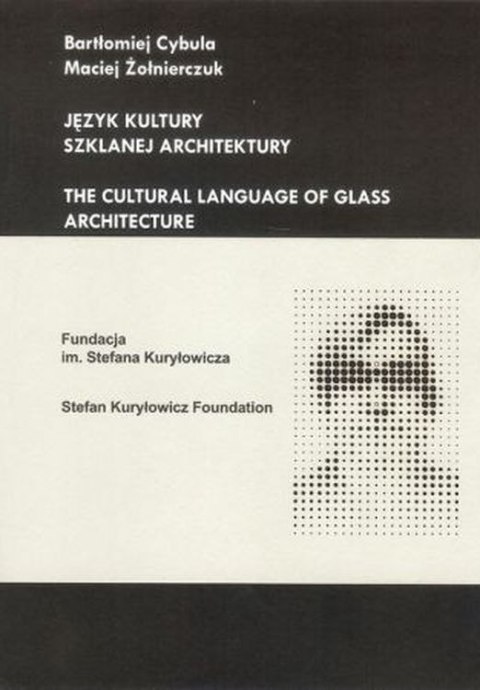 Język kultury szklanej architektury Język kultury szklanej architektury