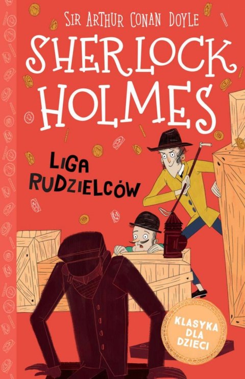 Liga Rudzielców. Klasyka dla dzieci. Sherlock Holmes. Tom 5 Liga Rudzielców. Klasyka dla dzieci. Sherlock Holmes. Tom 5