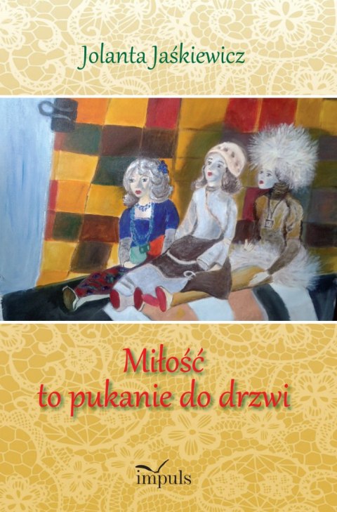Miłość to pukanie do drzwi Miłość to pukanie do drzwi
