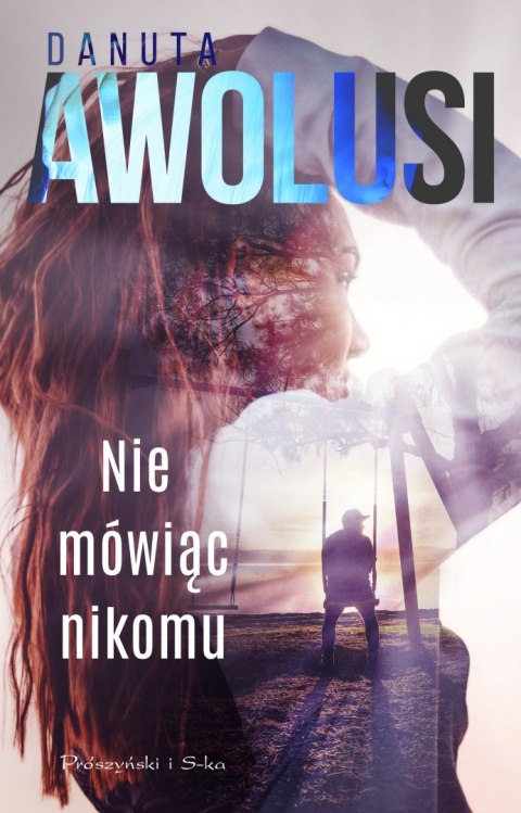 Nie mówiąc nikomu Nie mówiąc nikomu