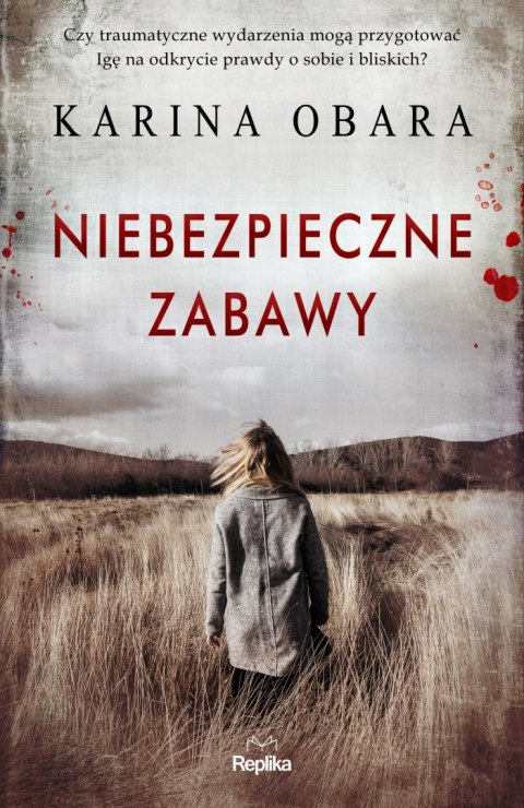 Niebezpieczne zabawy Niebezpieczne zabawy