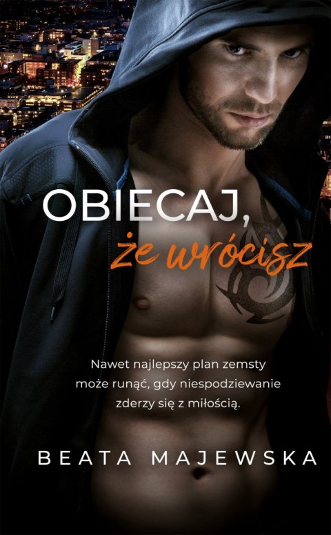 Obiecaj, że wrócisz. Zapomnij, że istniałem. Tom 3 Obiecaj, że wrócisz. Zapomnij, że istniałem. Tom 3