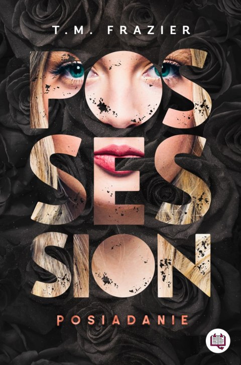 Possession. Posiadanie. Perversion Trilogy. Tom 2 Possession. Posiadanie. Perversion Trilogy. Tom 2