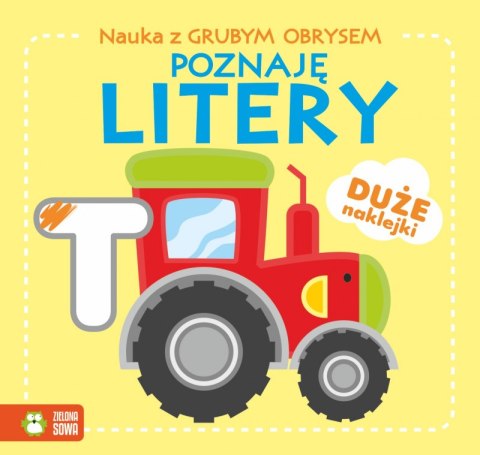 Poznaję litery. Nauka z grubym obrysem Poznaję litery. Nauka z grubym obrysem