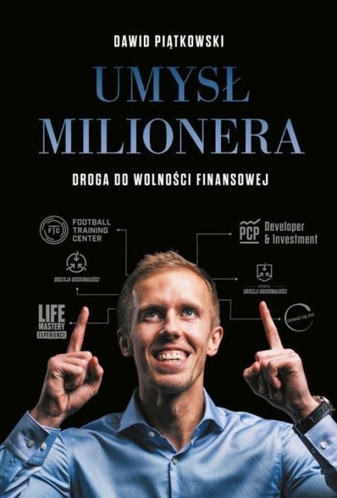 Umysł milionera. Droga do wolności finansowej wyd. 2 Umysł milionera. Droga do wolności finansowej wyd. 2