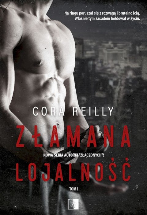 Złamana lojalność. The Camorra Chronicles. Tom 1 Złamana lojalność. The Camorra Chronicles. Tom 1