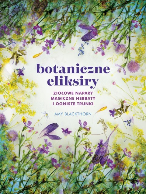 Botaniczne eliksiry Botaniczne eliksiry