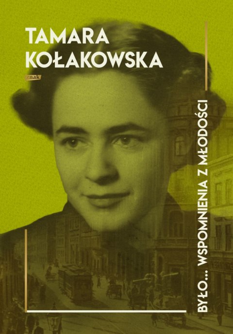 Było...wspomnienia z młodości Było...wspomnienia z młodości