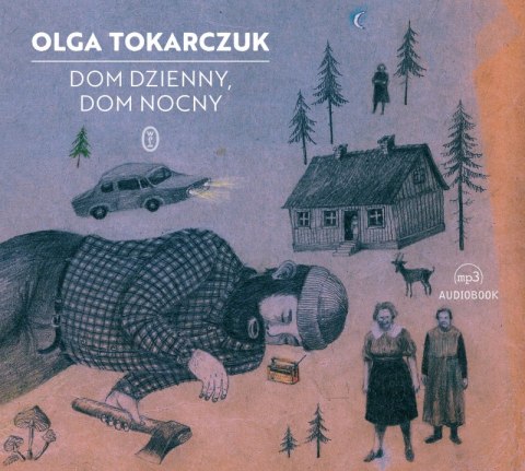 CD MP3 Dom dzienny, dom nocny wyd. 2021 CD MP3 Dom dzienny, dom nocny wyd. 2021