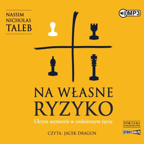 CD MP3 Na własne ryzyko. Ukryte asymetrie w codziennym życiu CD MP3 Na własne ryzyko. Ukryte asymetrie w codziennym życiu