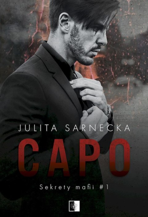 Capo. Sekrety mafii. Tom 1 Capo. Sekrety mafii. Tom 1