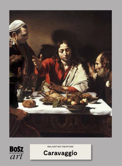 Caravaggio. Malarstwo światowe Caravaggio. Malarstwo światowe
