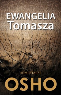 Ewangelia Tomasza. Komentarze Osho