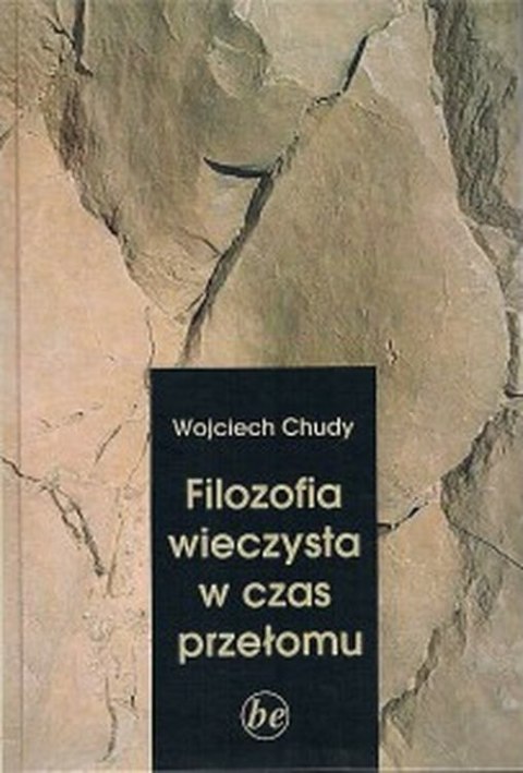 Filozofia wieczysta w czas przełomu Filozofia wieczysta w czas przełomu