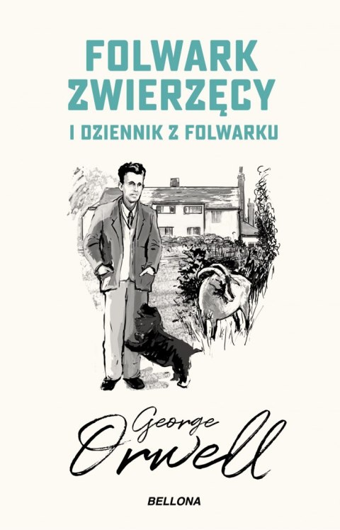Folwark zwierzęcy. Dziennik z folwarku Folwark zwierzęcy. Dziennik z folwarku
