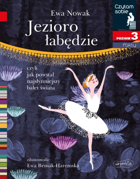Jezioro łabędzie. Czytam sobie. Poziom 3 Jezioro łabędzie. Czytam sobie. Poziom 3